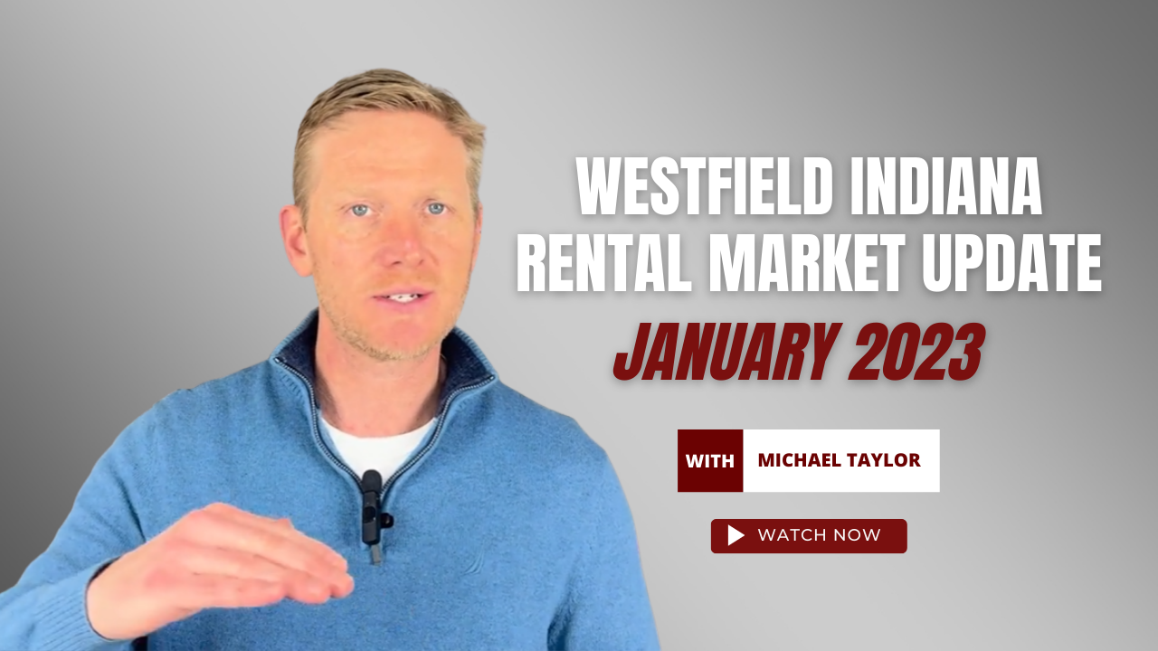 Westfield Indiana Rental Market Update January 2023